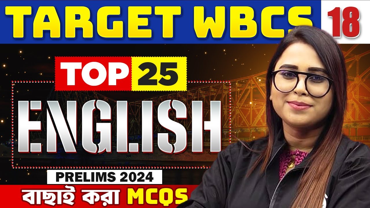 WBCS Prelims 2024 English | Top 25 Most Important MCQs : Part 18 | WBPSC Wallah