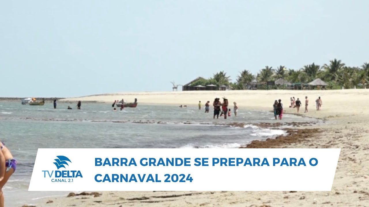 Barra Grande se prepara para o carnaval 2024
