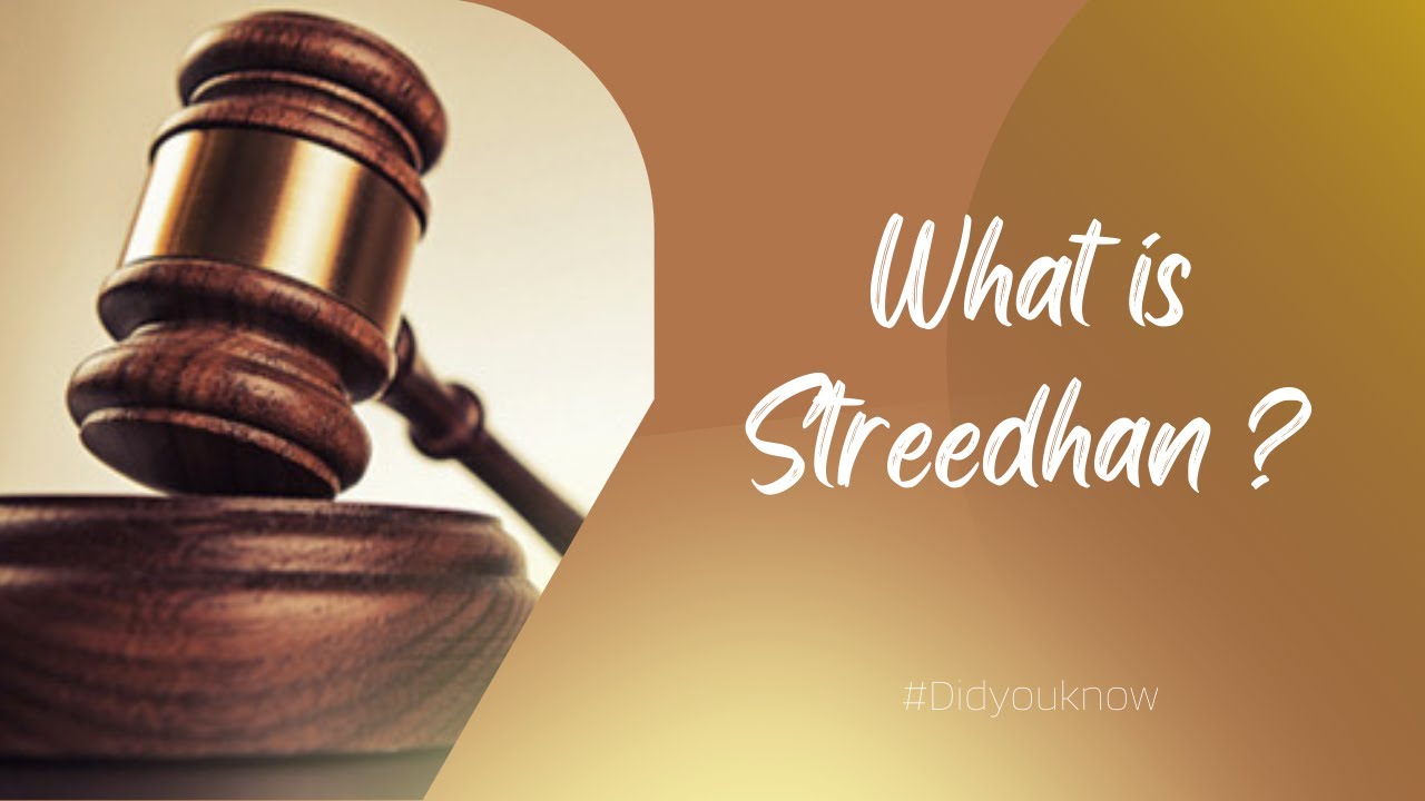 What is Streedhan?