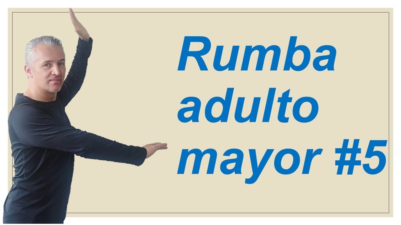 CLASE DE RUMBA AERÓBICA ADULTO MAYOR # 5