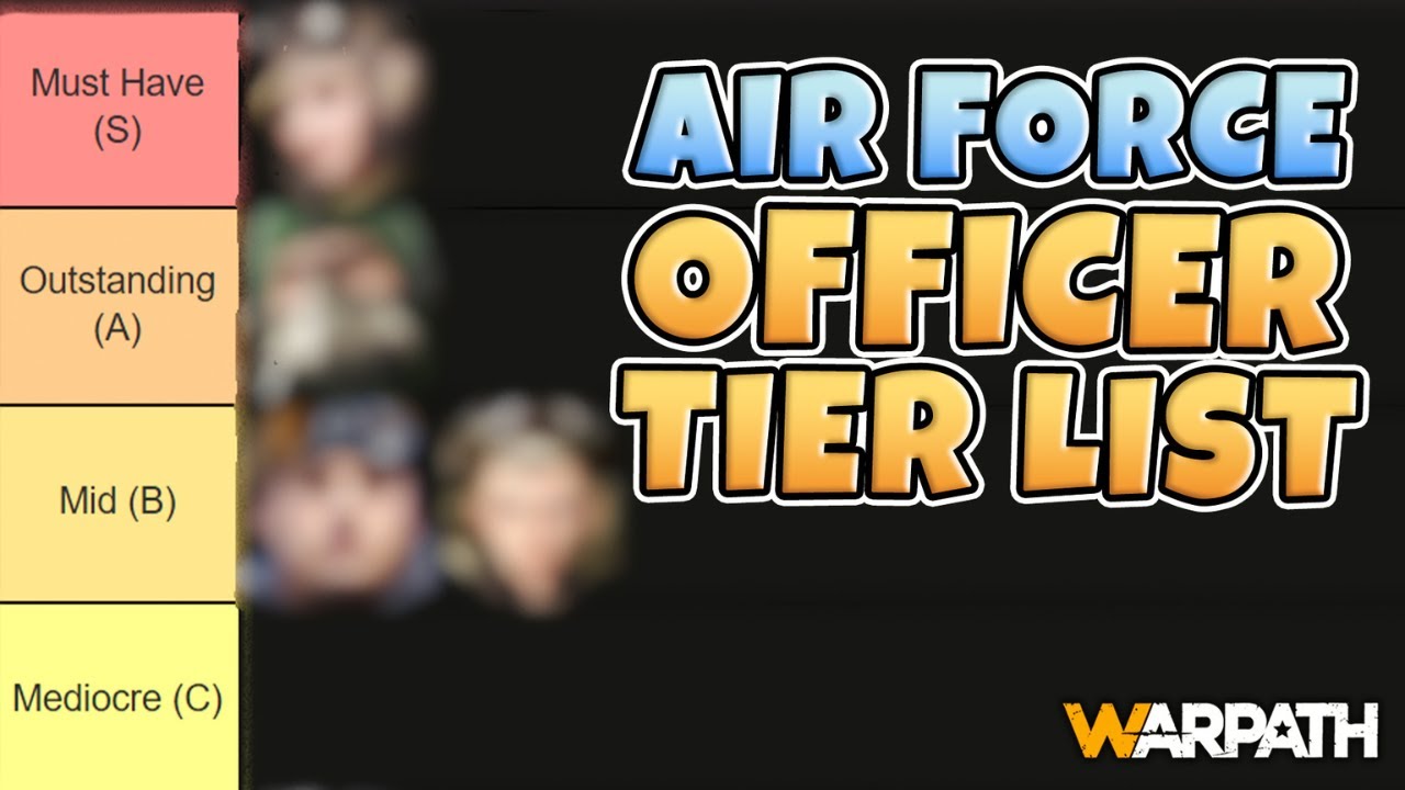 Warpath - Air Force Officer Tier List! (March 2025)