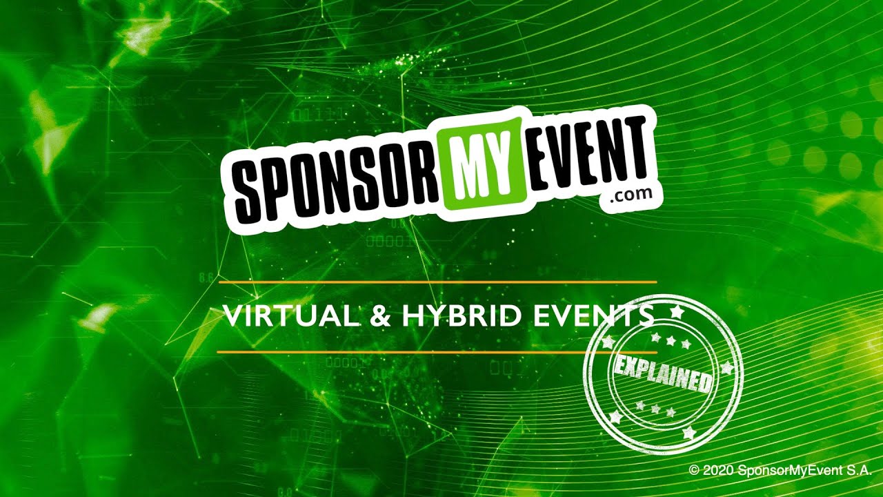 Explained by SponsorMyEvent: What are virtual & hybrid events?