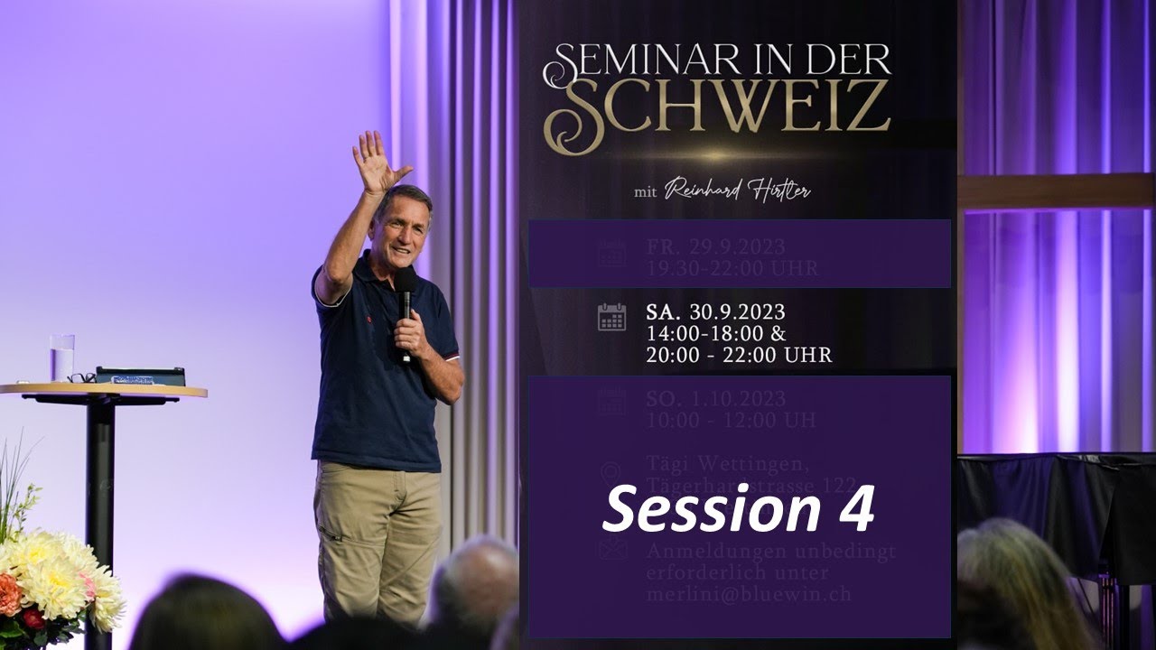Session 4 | Seminar | 30.09.2023 | 20:00 | Wettingen, Schweiz