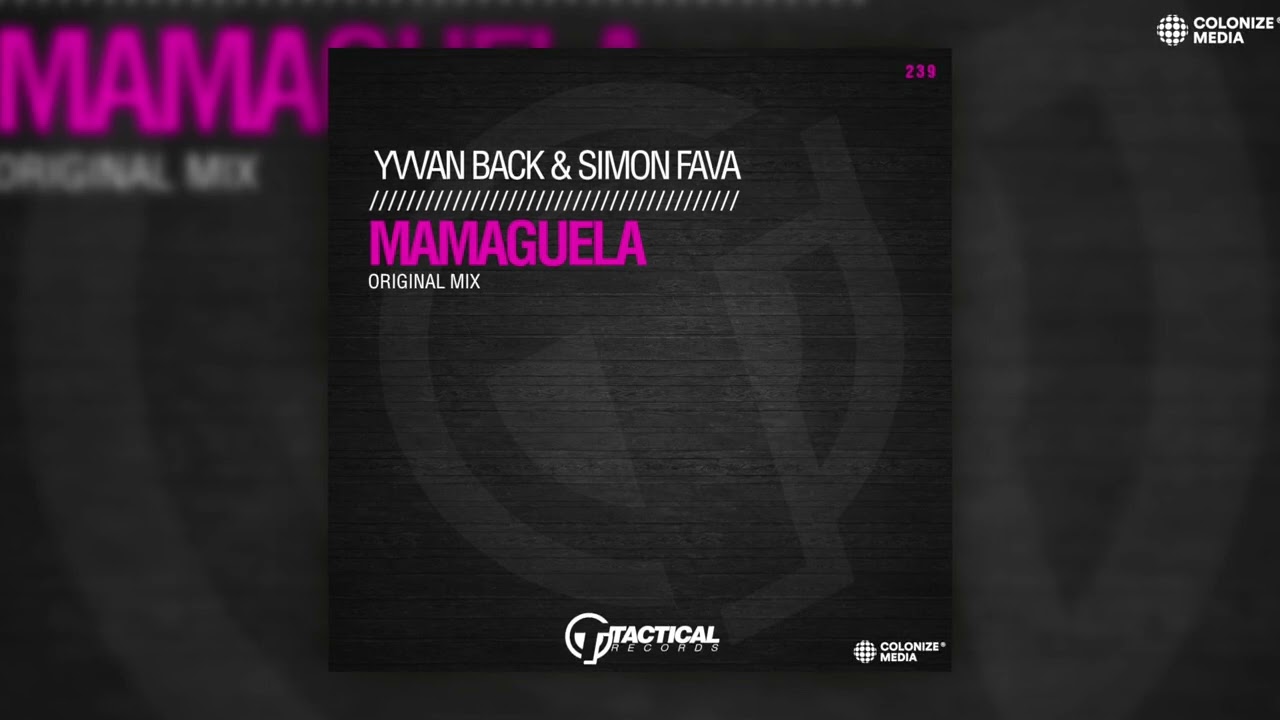 Yvvan Back & Simon Fava - Mamaguela