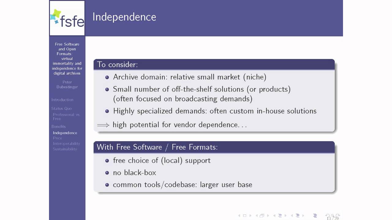 Free Software and Open Formats: virtual immortality and independence for digital archives