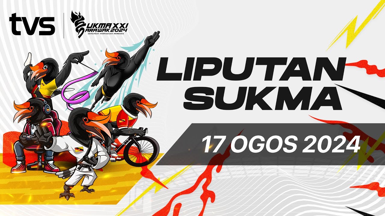 Liputan SUKMA 17 Ogos 2024 | SUKMA Sarawak 2024