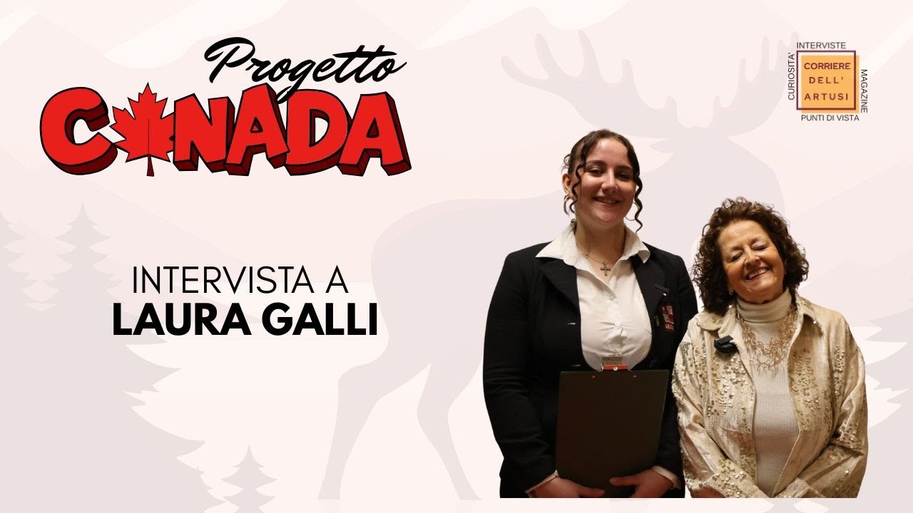 Corriere dell'Artusi - Speciale Canada 2026 - Intervista a Laura Galli