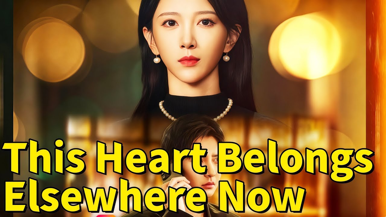 This Heart Belongs Elsewhere Now| 💥#dramabox