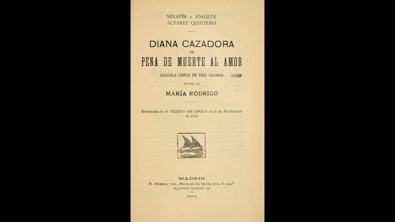 Diana Cazadora o pena de muerte al amor. - 1915