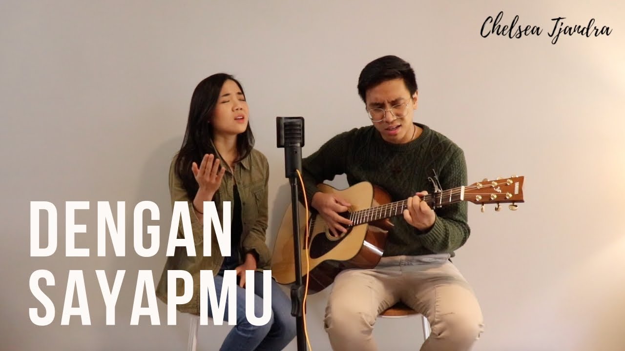 Dengan SayapMu Cover - Chelsea & Tim