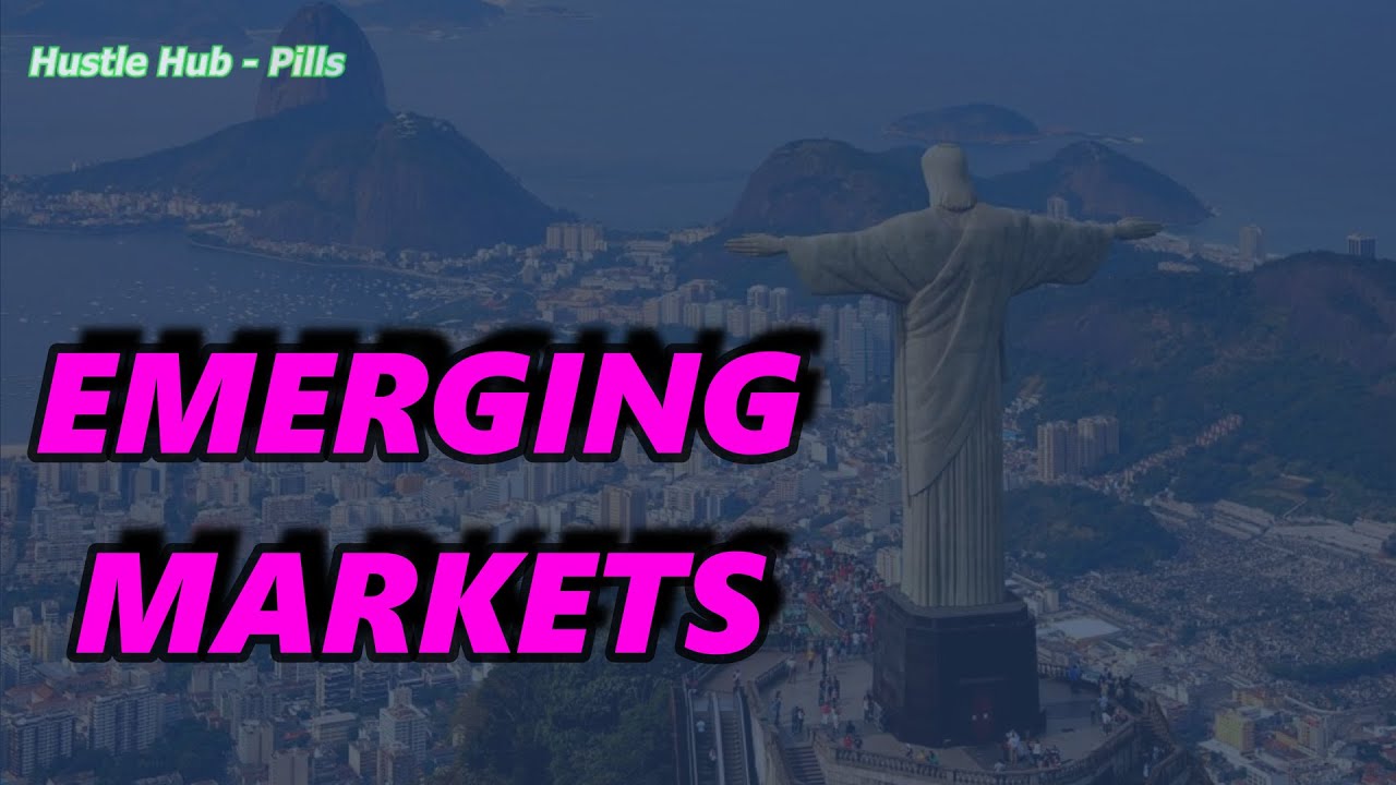 What Emerging Markets Are and What is The MSCI Emerging Markets Index