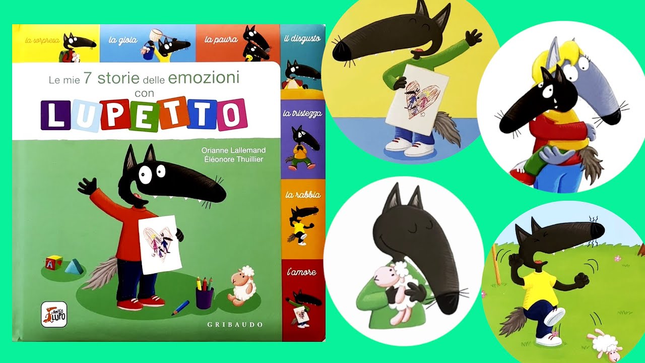LE MIE 7 STORIE DELLE EMOZIONI CON LUPETTO - PARTIAMO PER UNA BELLISSIMA VACANZA INSIEME A LUPETTO!