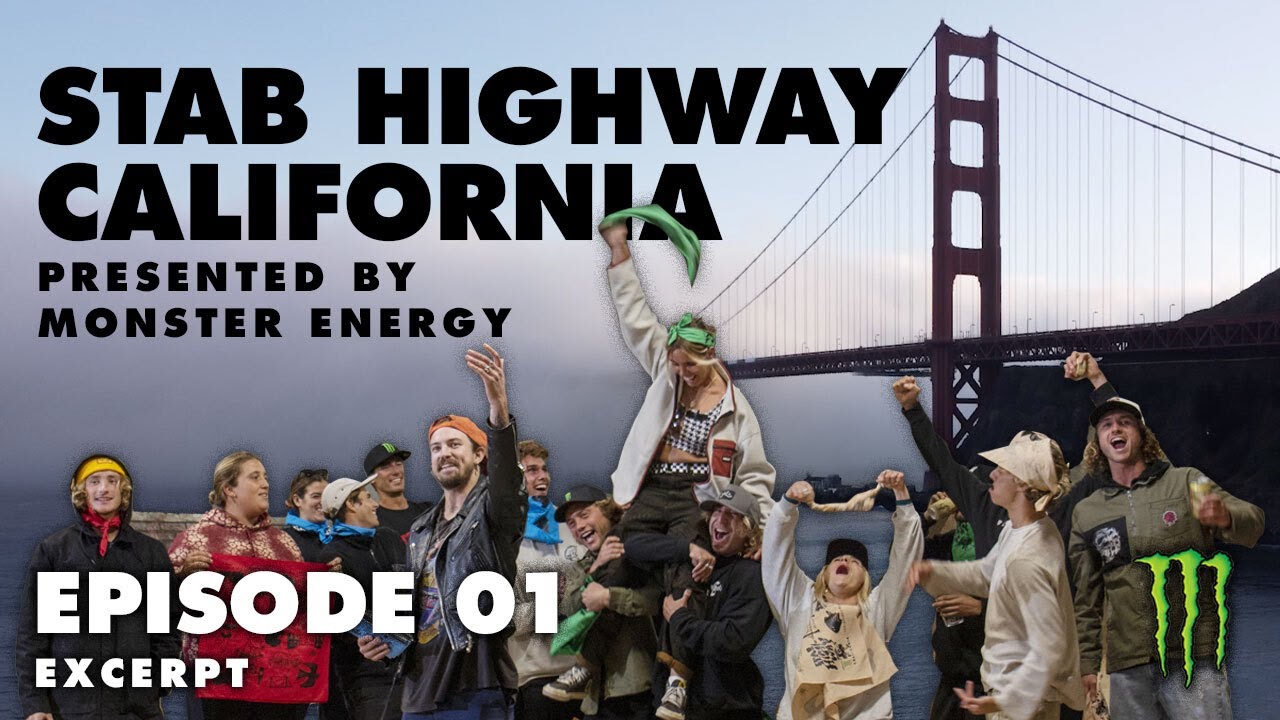 16 серферов, 600 миль, 120 испытаний: Stab Highway CA. Представлено Monster Energy — Эпизод 1