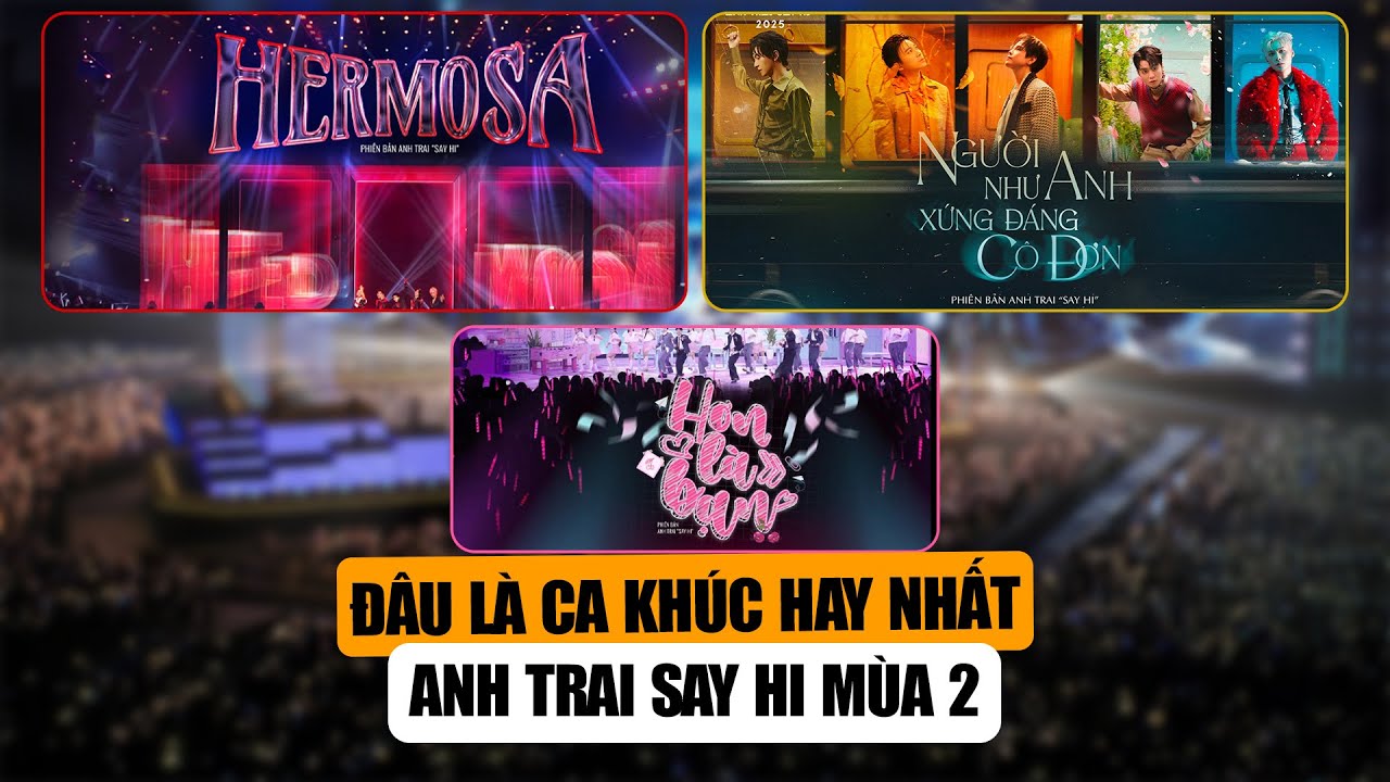 Top 3 Ca Kh&uacute;c Hay Nhất ANH TRAI SAY HI M&Ugrave;A 2: Ng&ocirc; Kiến Huy, Vũ C&aacute;t Tường G&acirc;y Suy Nhất