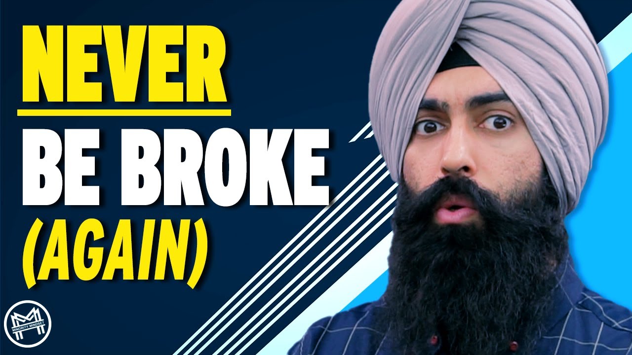 How To NEVER Be Broke Again