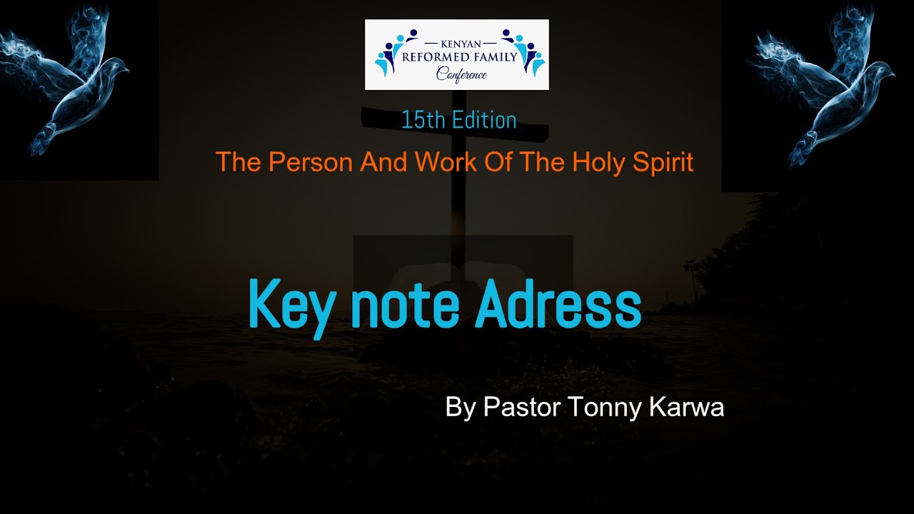 KRAFC 2025 Keynote Address |Spirit Of Truth Verses The Spirit Of Error|1 John 4:1-6|Pst Tonny Karwa