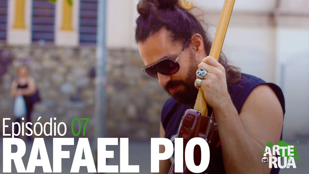 Arte Na Rua - RAFAEL PIO [S01 - EP07]