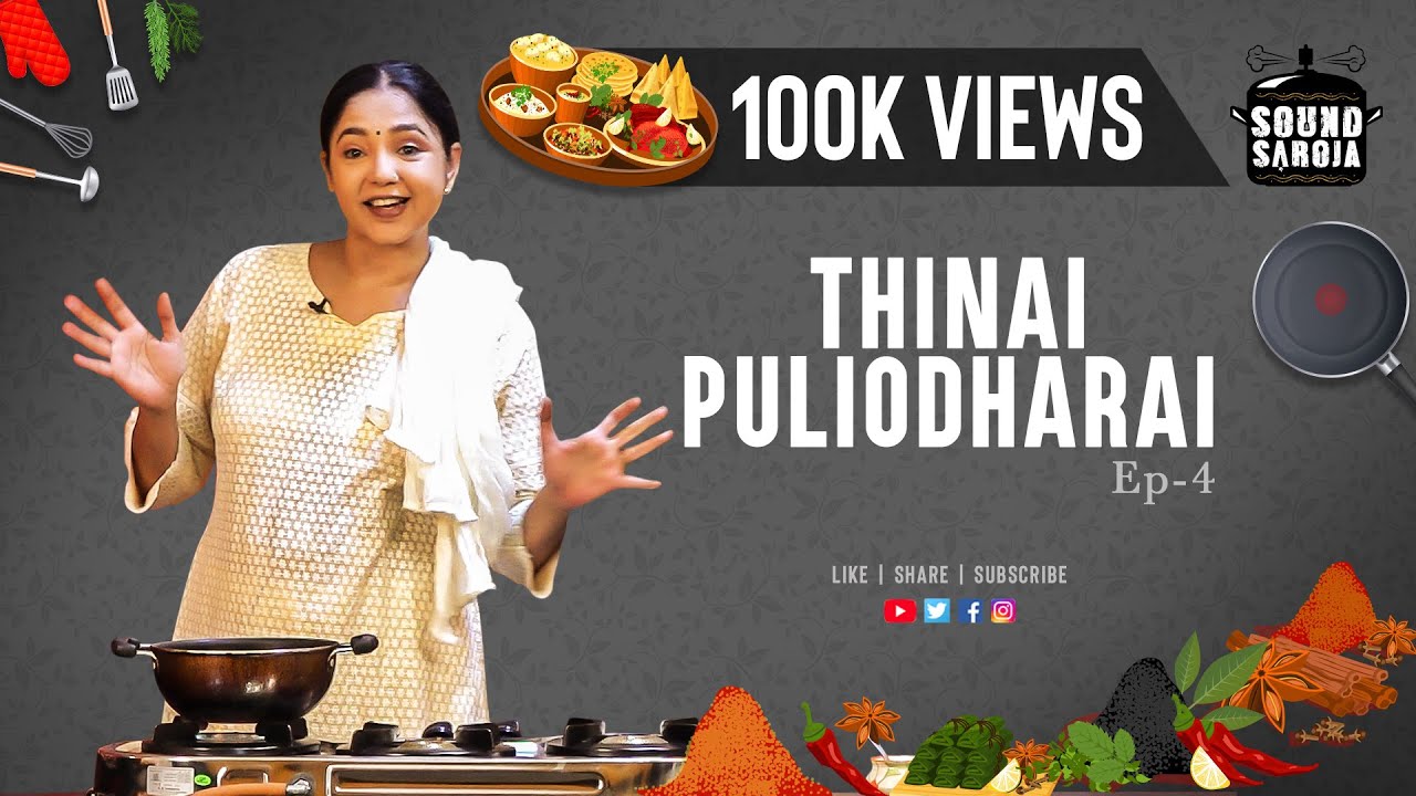 சுவையான தினை புளியோதரை செய்வது எப்படி|| EP04 || #SoundSaroja