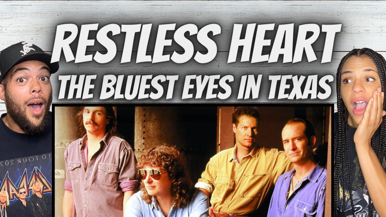 SO GOOD!| FIRST TIME HEARING Restless Heart  - The Bluest Eyes In Texas REACTION