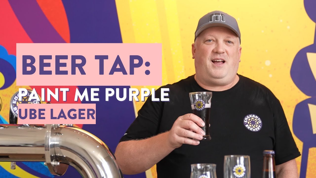 Beer Tapping: Paint Me Purple Ube Lager - Engkanto Brewery