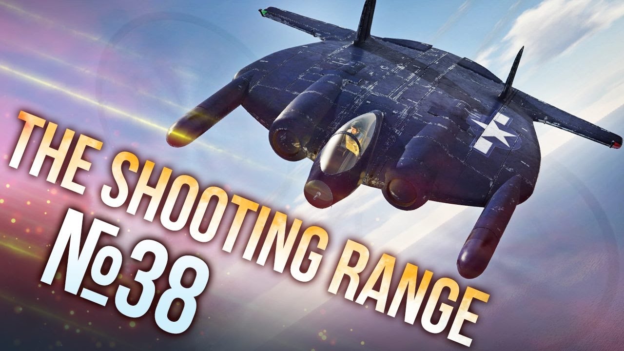 War Thunder: Стрельбище | Эпизод 38