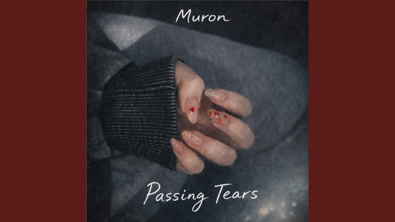Passing Tears