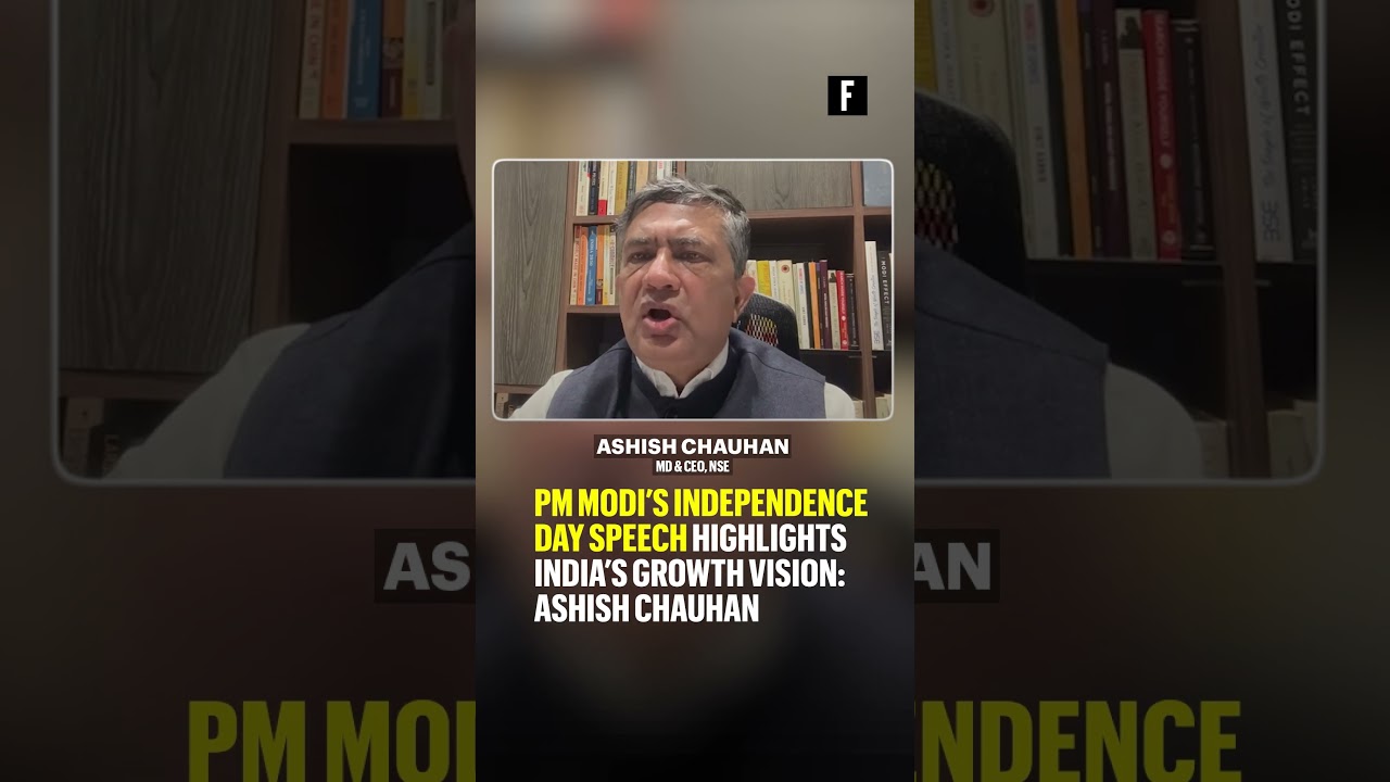 PM Modi&rsquo;s Independence Day speech highlights India&rsquo;s growth vision: Ashish Chauhan