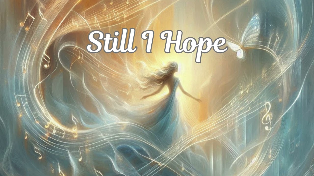 STILL I HOPE ~ I Walk By Promise, Not By Pain