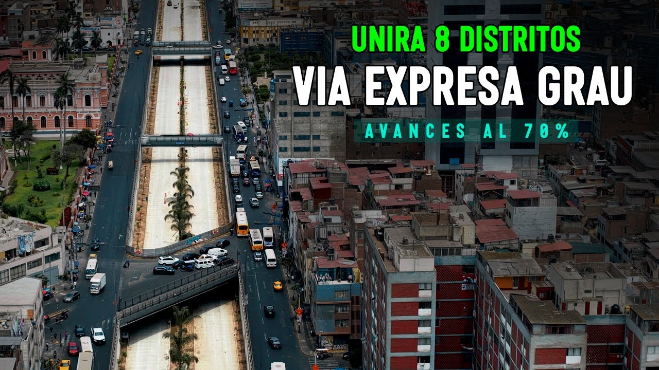 Vía Expresa Grau | Últimos Avances de la Mega Obra
