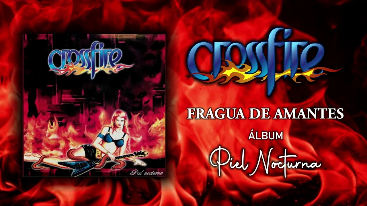 Crossfire - Fragua de Amantes