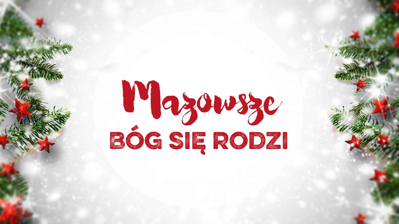 Mazowsze - Bóg się rodzi