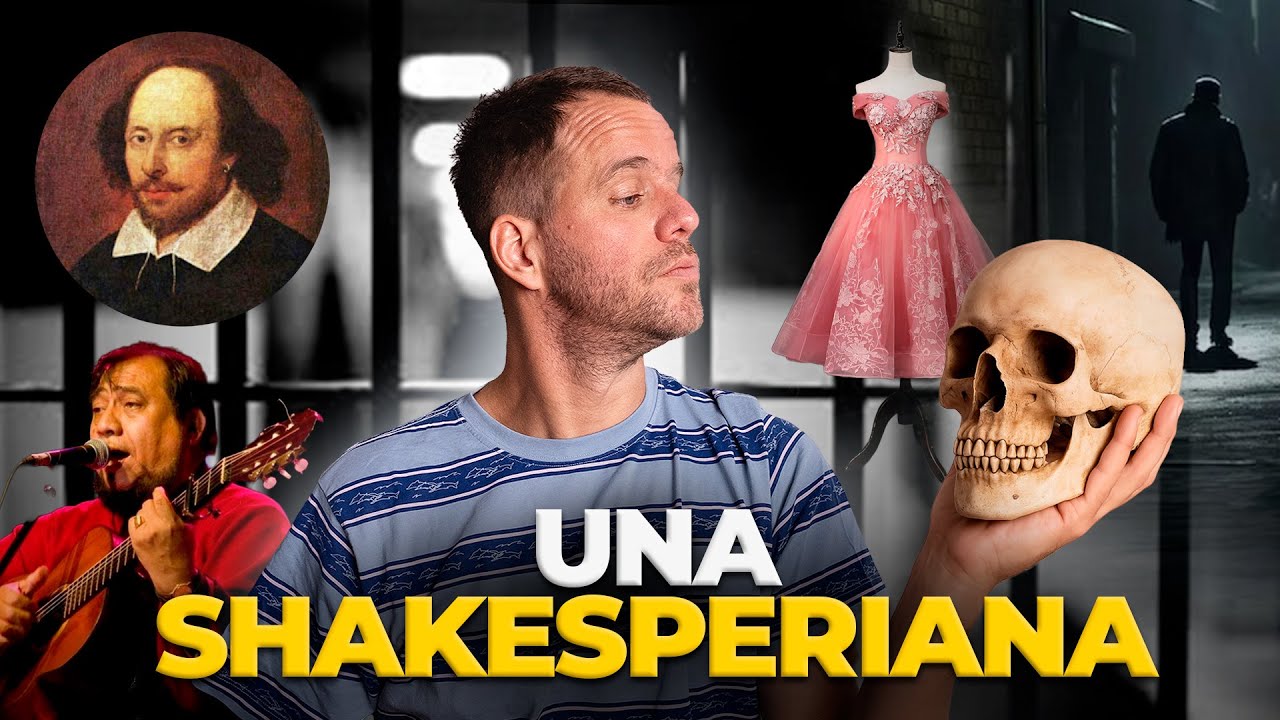 An&eacute;cdota #256 -  Una SHAKESPERANA