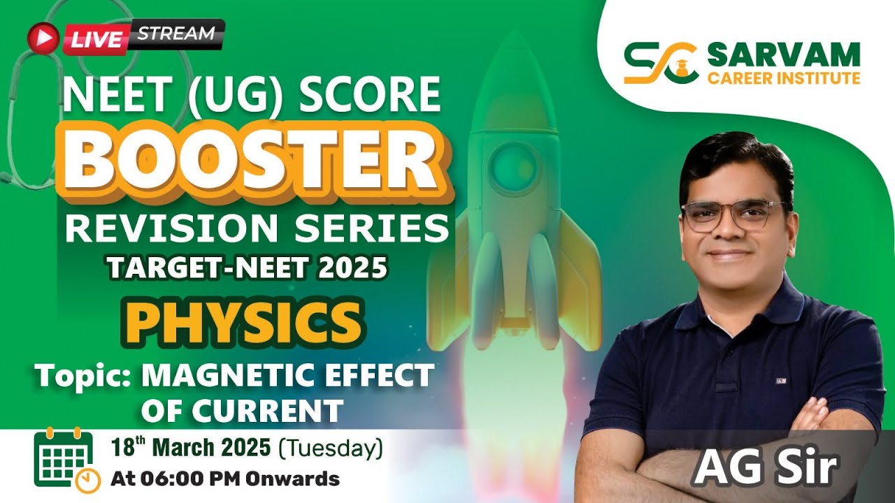 MAGNETIC EFFECT OF CURRENT BY AG SIR (TARGET NEET 2025)