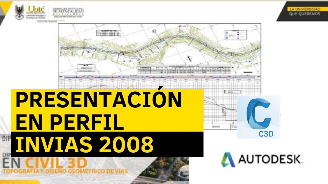 Presentación Perfil INVIAS 2008 | Diplomado Virtual Civil 3D, Topografía y Diseño Geométrico de Vías