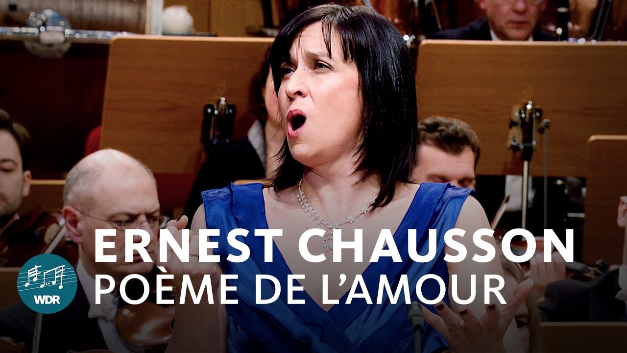 Chausson - Poème de l'amour et de la mer | Marie Jacquot | WDR Sinfonieorchester