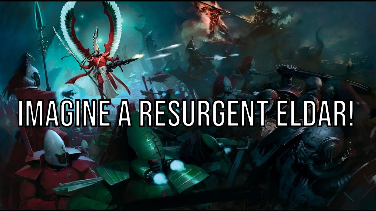 40K | Could The Eldar Be Strong Once More?