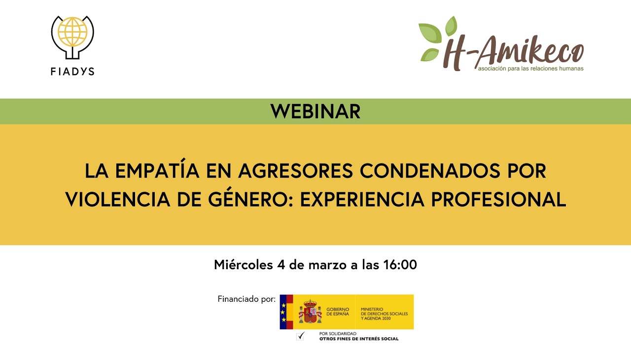 Webinar LA EMPATÍA EN AGRESORES CONDENADOS POR VIOLENCIA DE GÉNERO: EXPERIENCIA PROFESIONAL