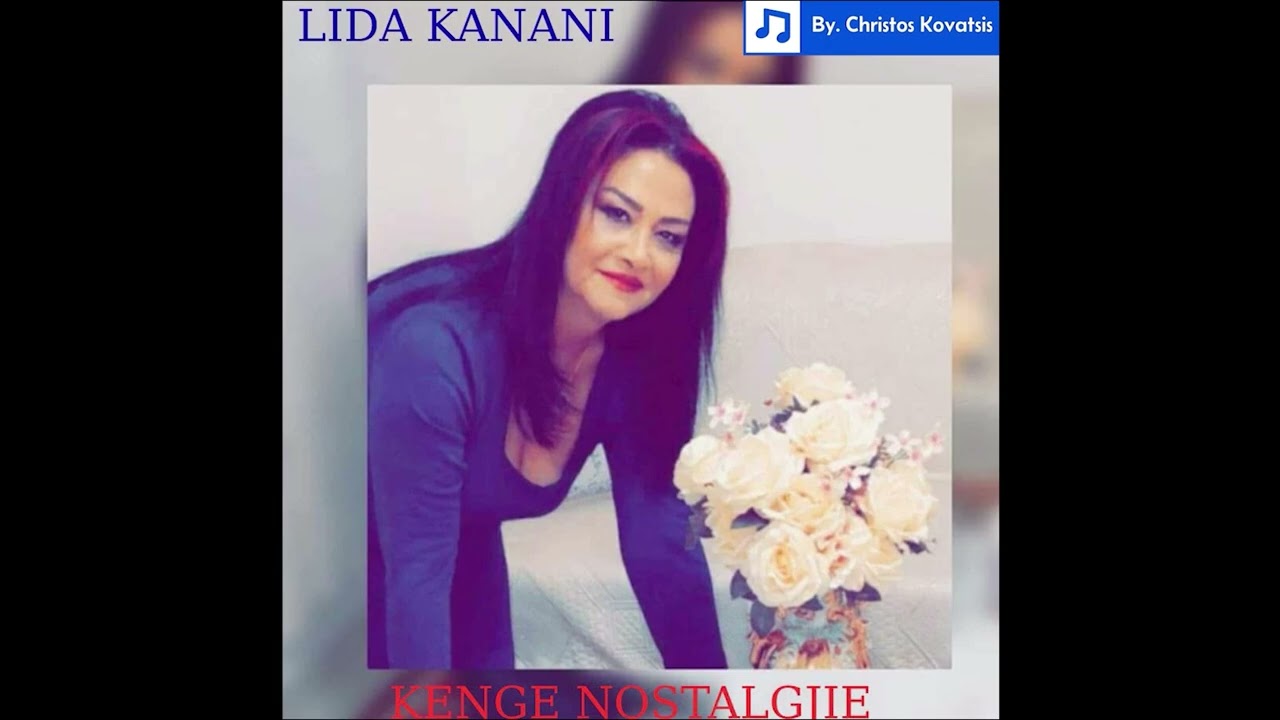 Lida Kanani - Kethehu Ti i Dashur