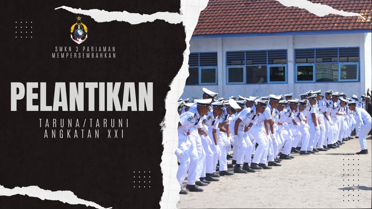 PELANTIKAN TARUNA/TARUNI ANGKATAN XXI