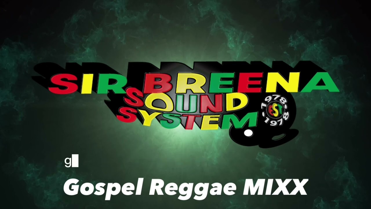 GOSPEL Reggae Mixx