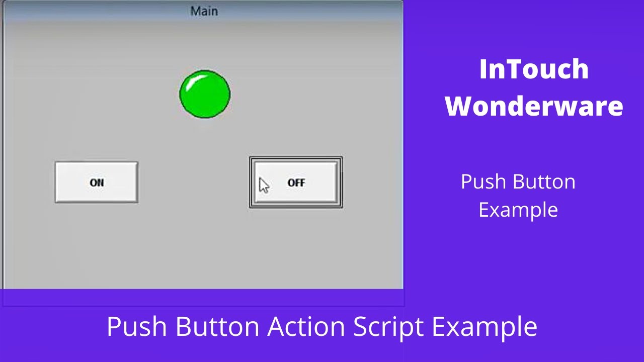 InTouch SCADA: Touch Push Button Action Script Tutorial for Beginner