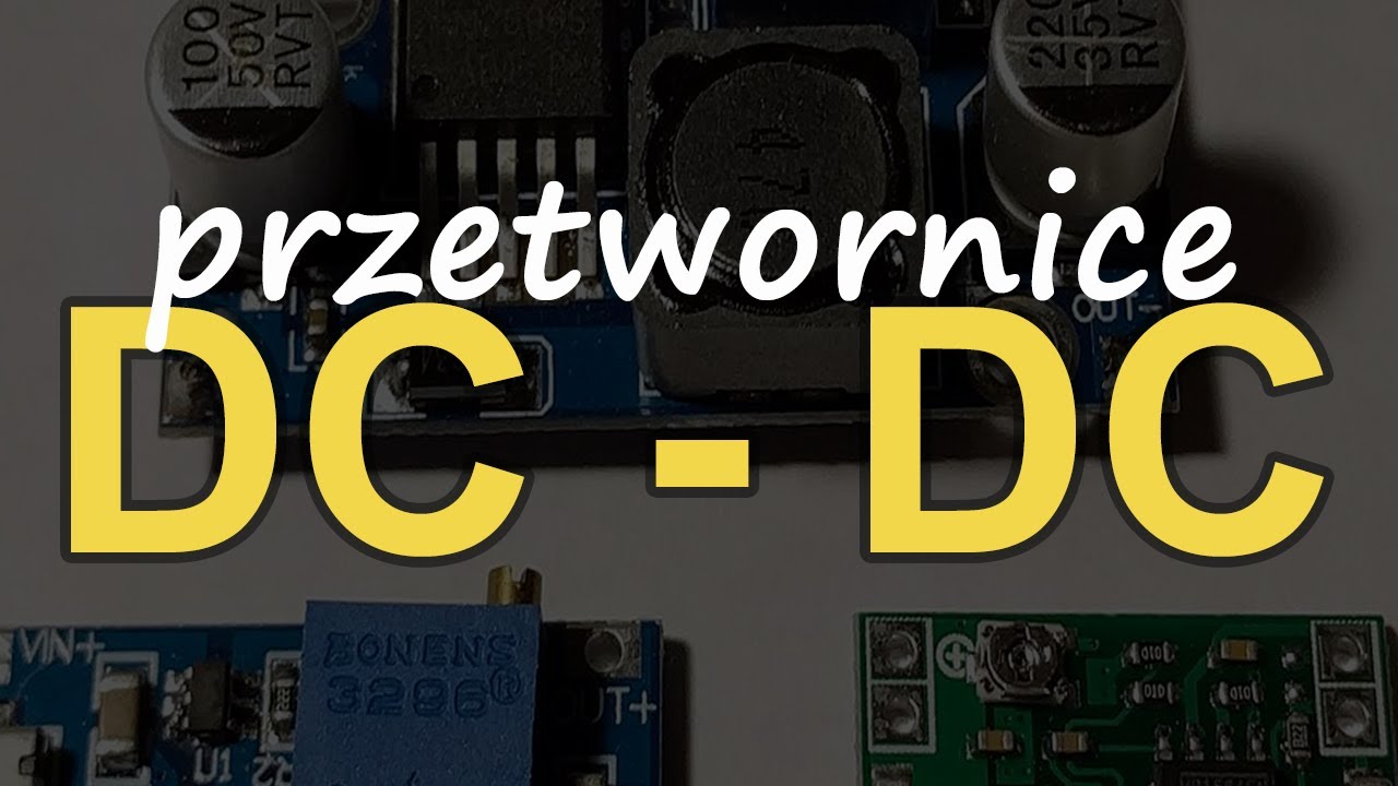 Przetwornice DC - DC [RS Elektronika] #162
