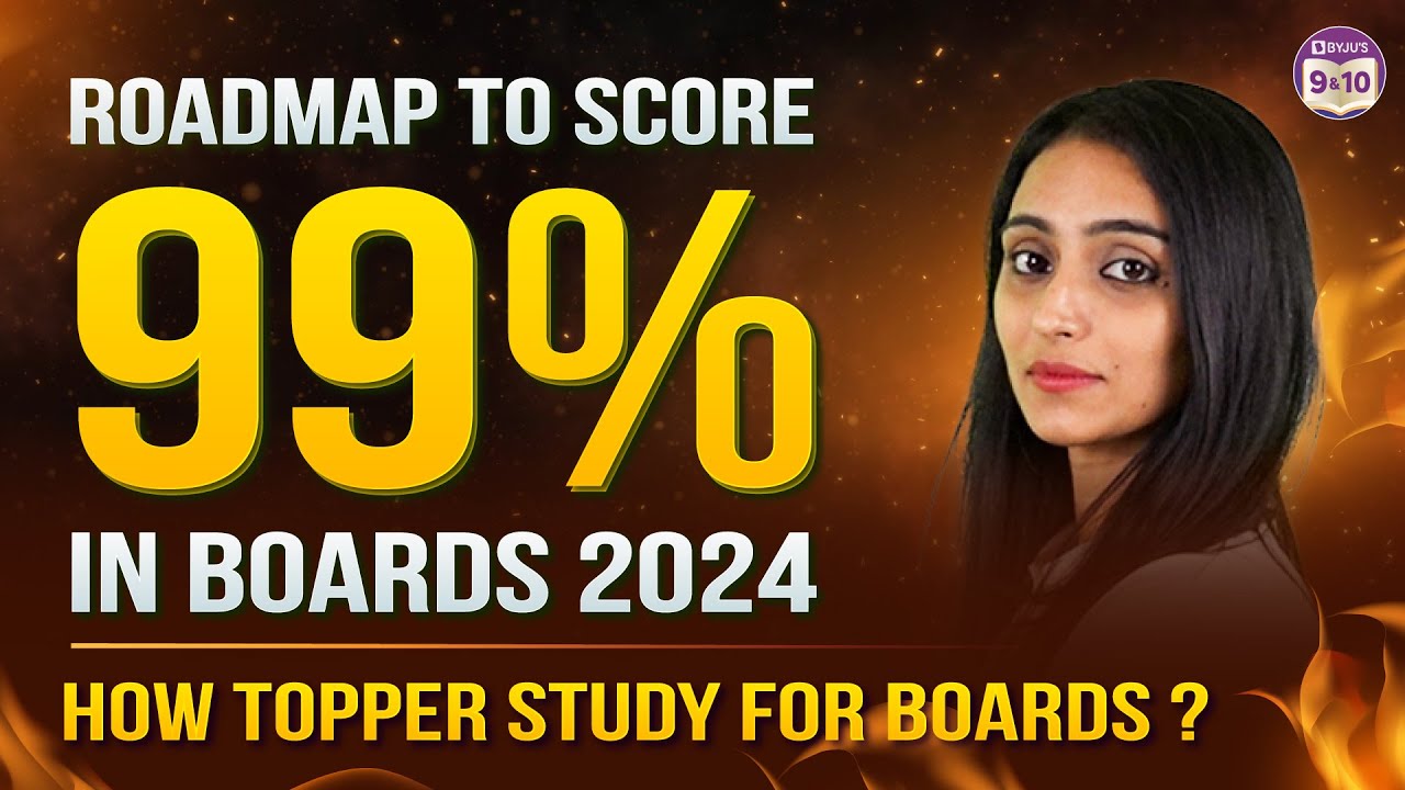 Roadmap to score 99% in boards 2024 |  How topper study for boards| Grade 10