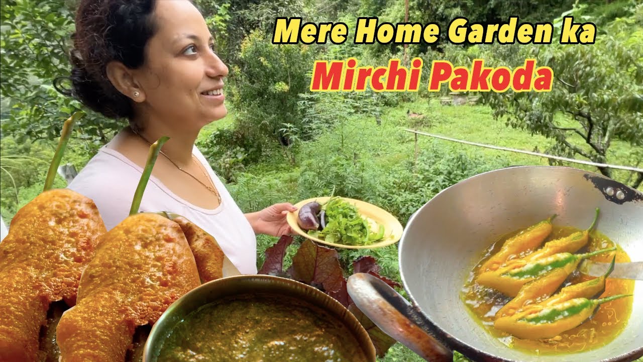 Mere Home Garden ka Mirchi Pakoda