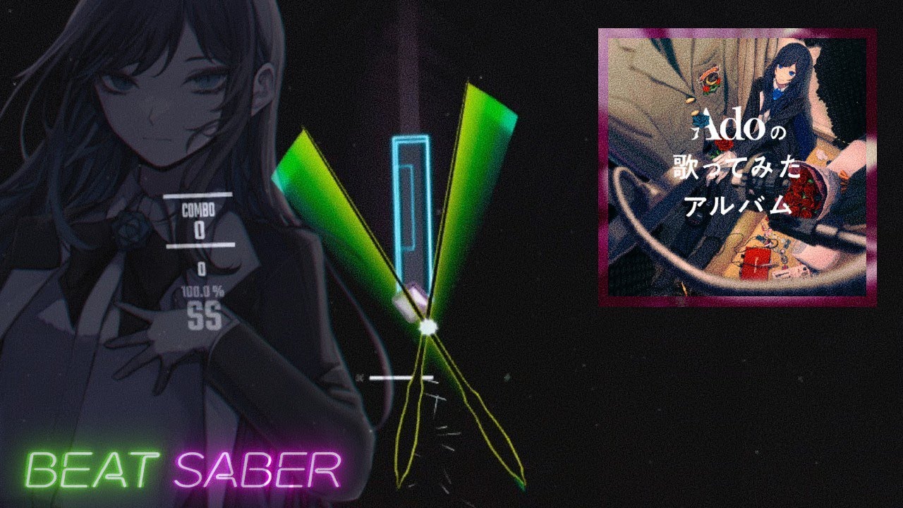 【Beat Saber】ブリキノダンス / Buriki No Dance - Ado ver. FULL COMBO