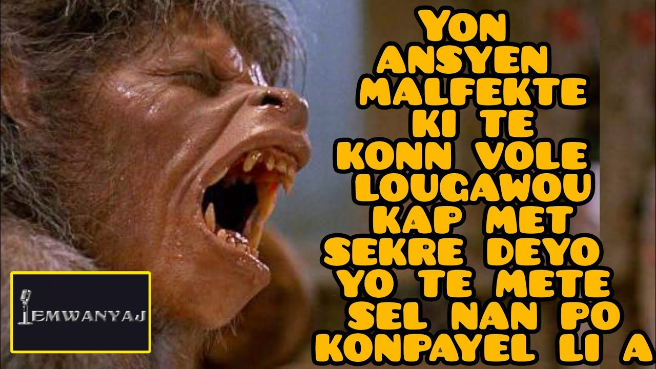 Yon ansyen malfekte ki te konn vole lougawou kap met sekre deyo yo te mete sel nan po konpayel li a