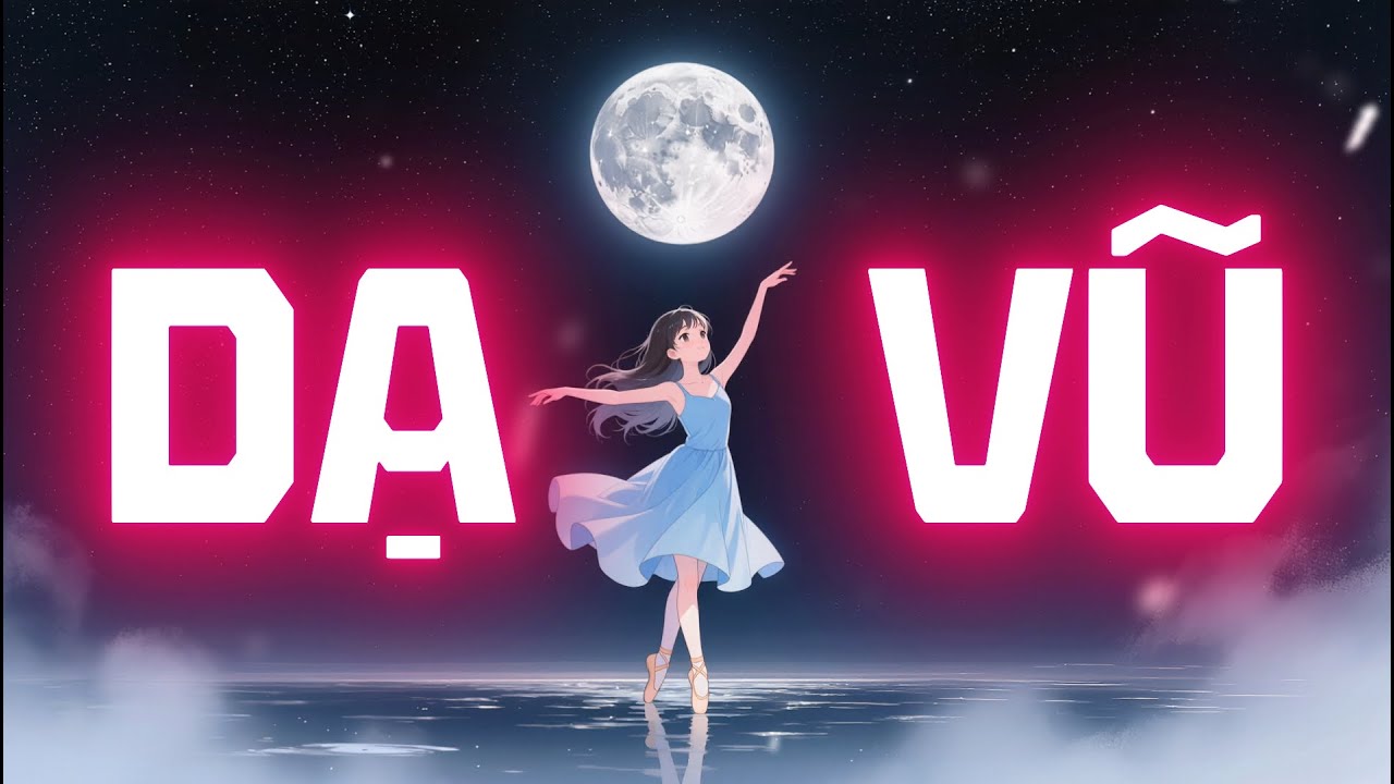 Dạ Vũ &ndash; Tropical House Remix