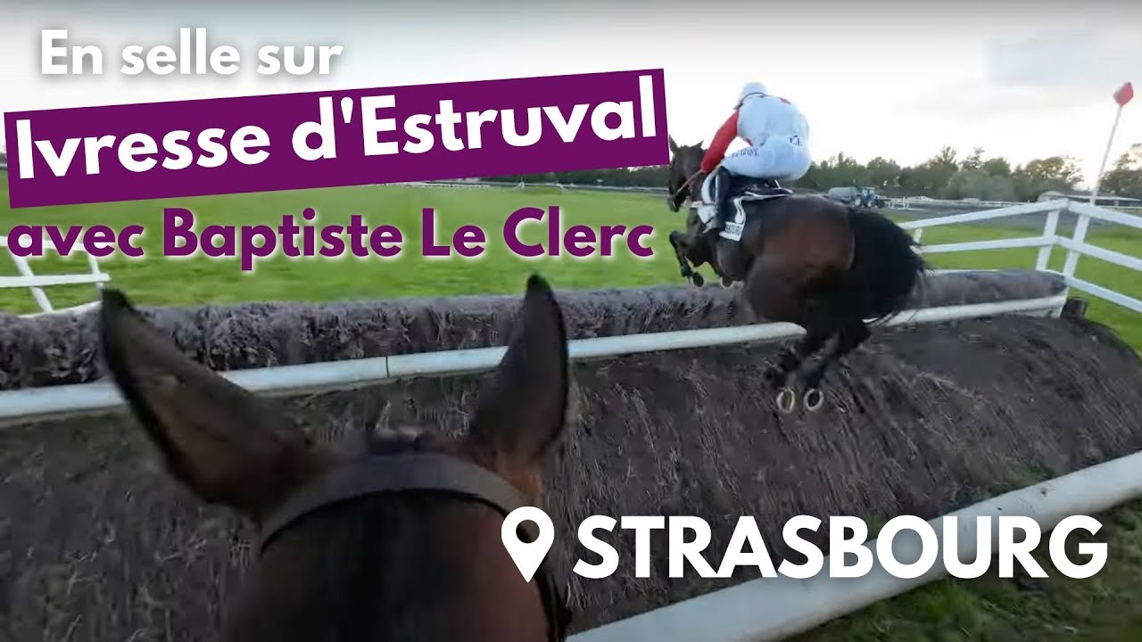 Remportez le Grand Cross de Strasbourg en selle sur Ivresse d'Estruval