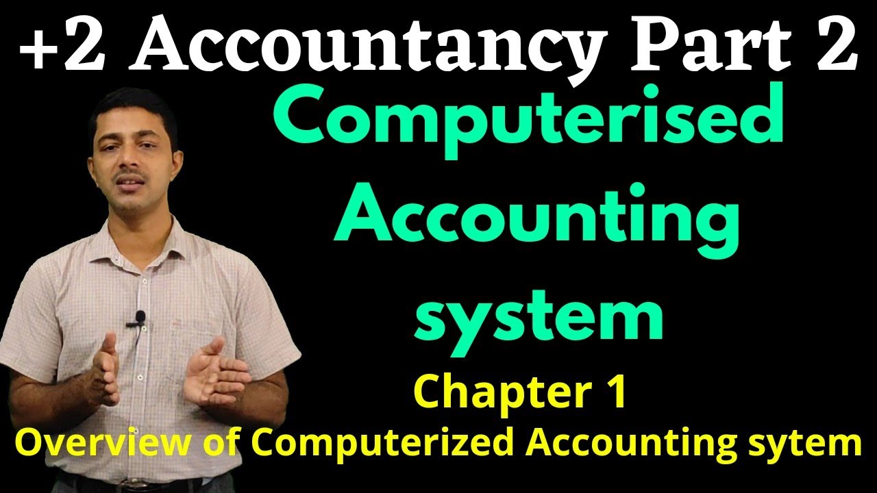 +2 CA 1.1 | Overview of Computerised Accounting | 5 Pillars of CAS