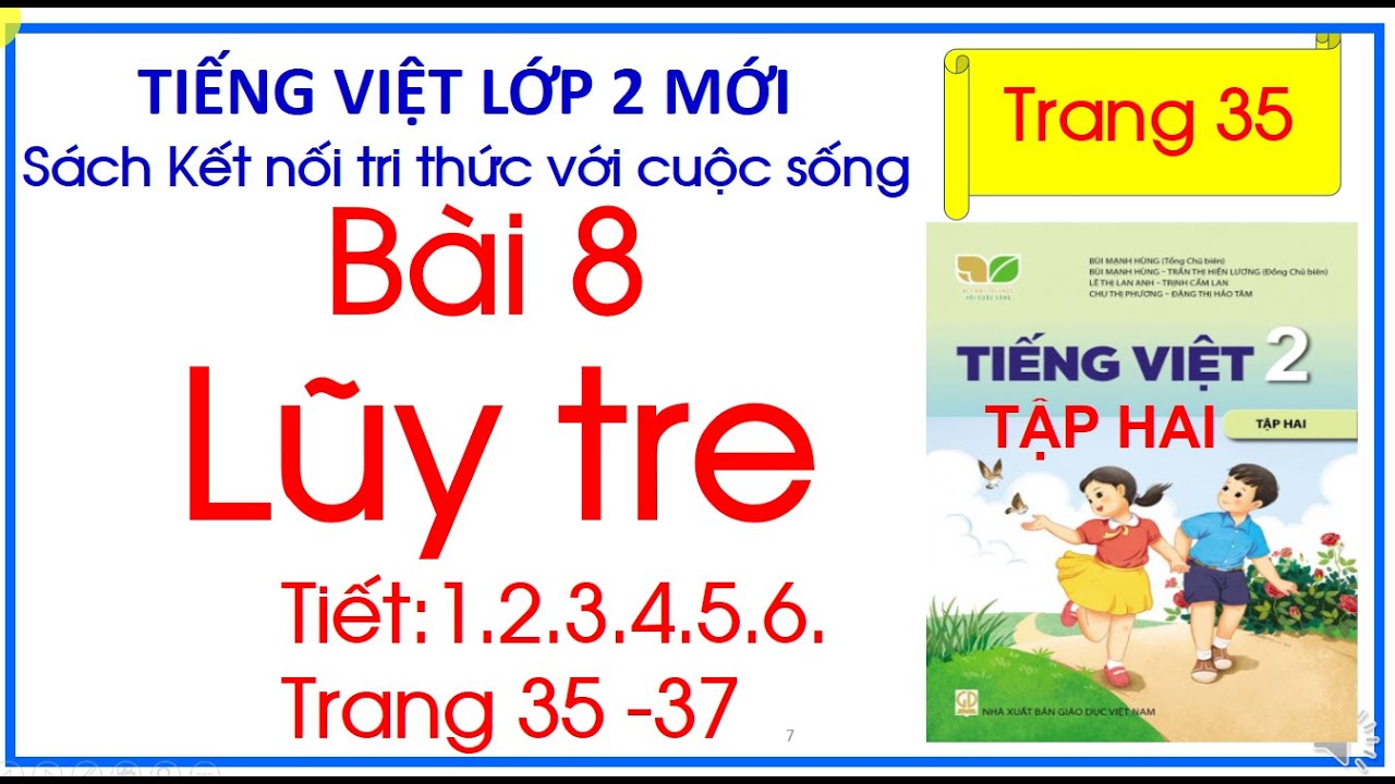 Bài 8. Lũy tre Tiếng Việt lớp 2 Sách Kết nối tri thức.